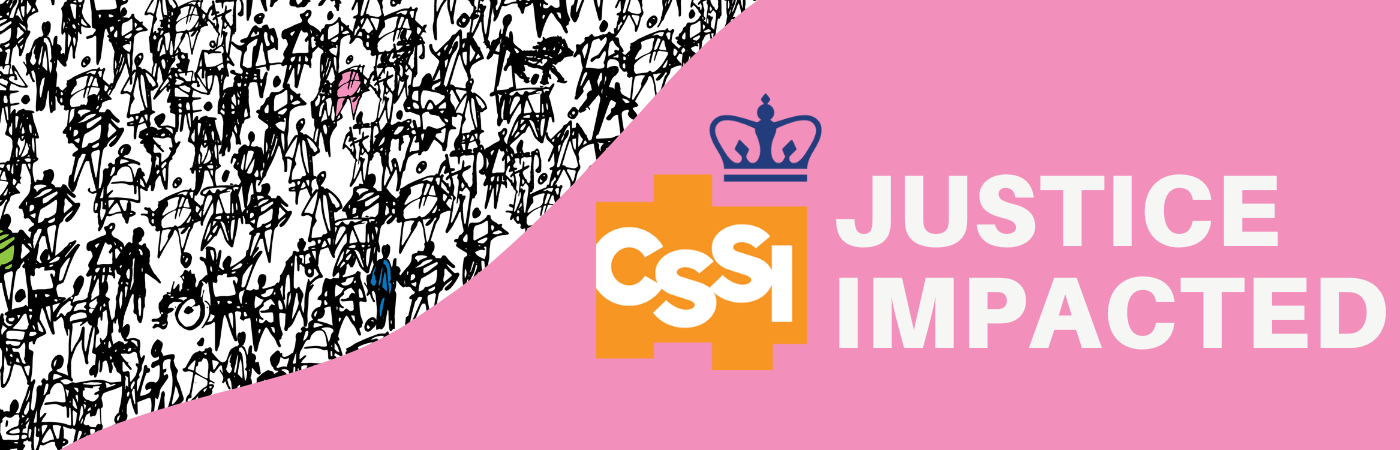 Orange CSSI logo with Justice Impacted on pink background